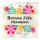 Bon fête des mamans