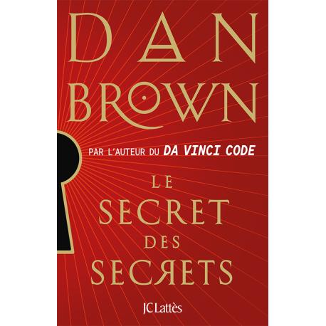 le secret des secrets       dan brown