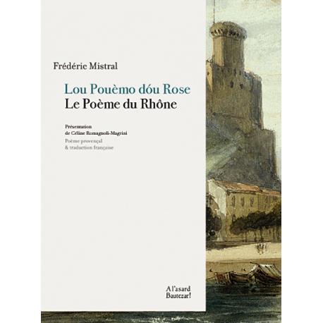 le poème du rhône